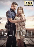Glitch Temporada 1 [720p]